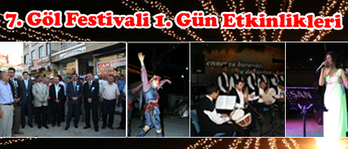 7.  Göl Festivali 1. Gün Etkinlikleri 