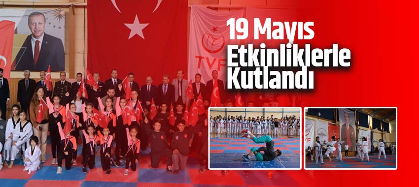 19 Mayıs Etkinliklerle Kutlandı