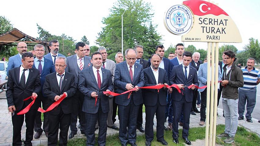 Beyşehir’de “Serhat Turak Parkı” Dualarla Açıldı