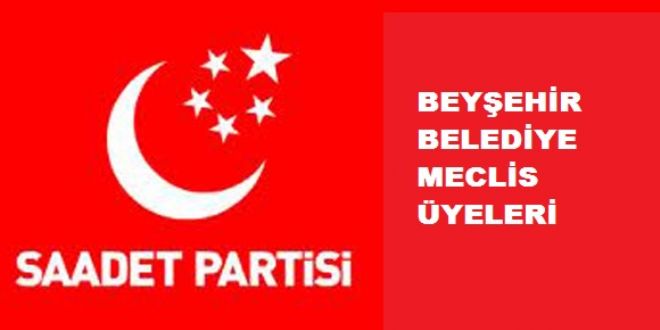 Saadet Partisi Belediye Meclis Üyeleri