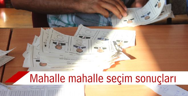 Mahalle mahalle seçim sonuçları 