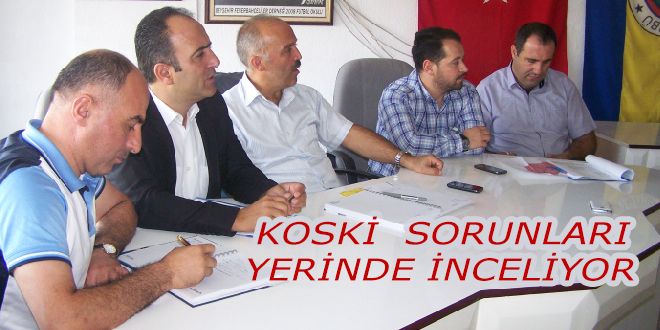 Koski sorunları yerinde dinliyor