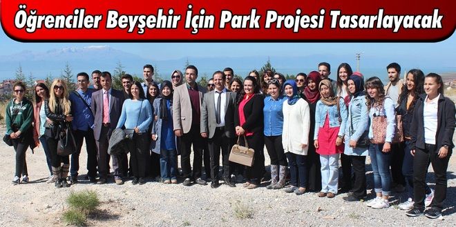 Öğrencilerden Beyşehir'e Park Projesi