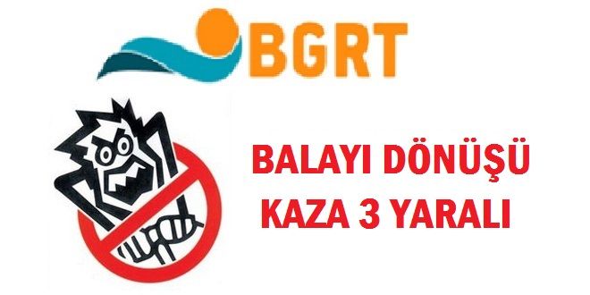 Balayı Dönüşü Kaza 3 Yaralı