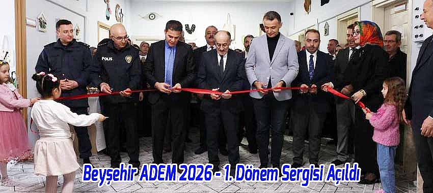 Beyşehir ADEM 1. Dönem Sergisi Açıldı