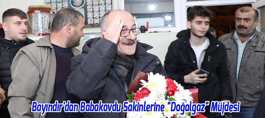 Başkan Bayındır'dan Babakovdu Sakinlerine ‘Doğalgaz’ Müjdesi