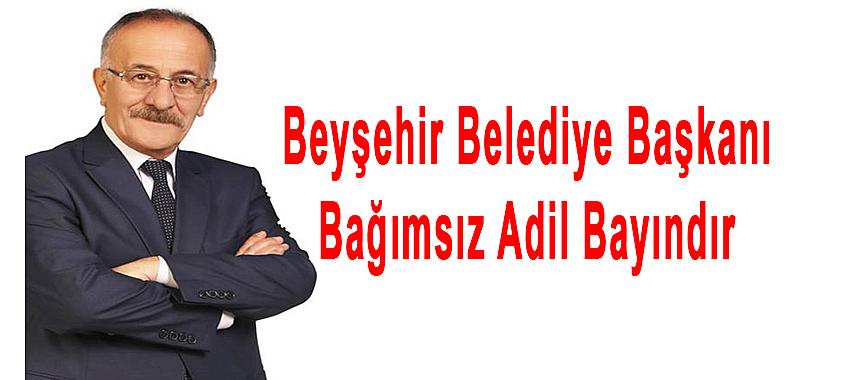 Beyşehir Belediye Başkanı Adil Bayındır