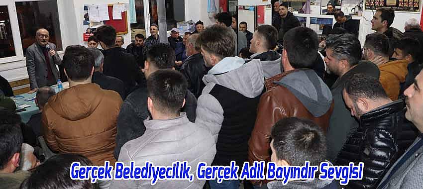 Gerçek Belediyecilik, Gerçek Adil Bayındır Sevgisi