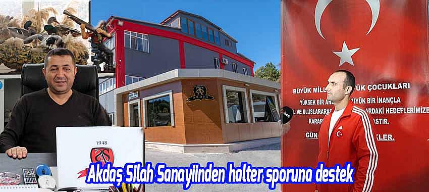 Akdaş Silah Sanayiinden halter sporuna destek