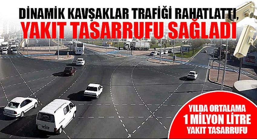 Dinamik Kavşaklar Trafiği Rahatlattı, Yakıt Tasarrufu Sağladı