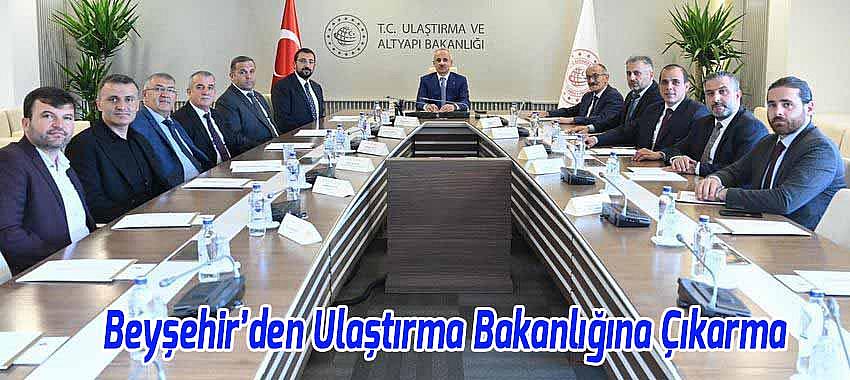 Beyşehir’den Ulaştırma Bakanlığına Çıkarma