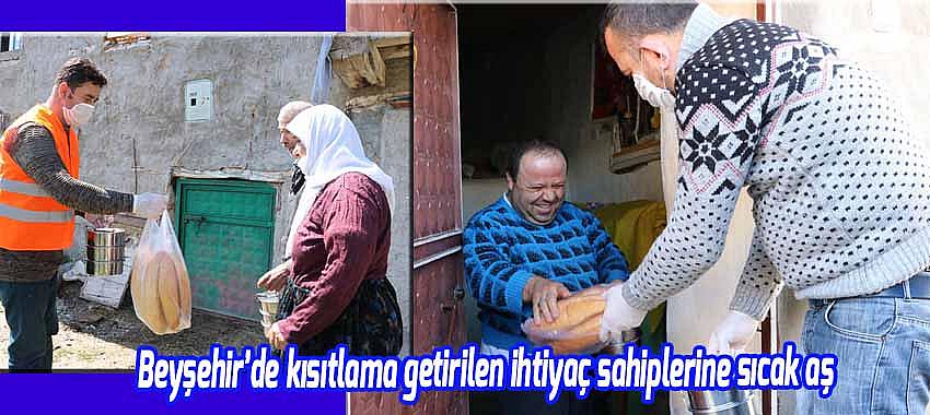 Beyşehir’de kısıtlama getirilen ihtiyaç sahiplerine sıcak aş