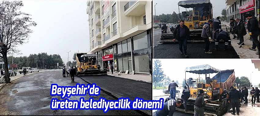 Beyşehir’de üreten belediyecilik dönemi