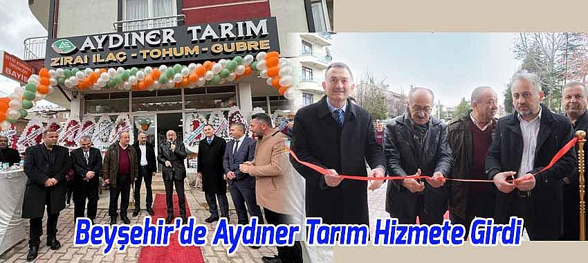 Beyşehir’de Aydıner Tarım Hizmete Girdi