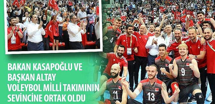 Bakan Kasapoğlu ve Başkan Altay Voleybol Milli Takımının Sevincine Ortak Oldu