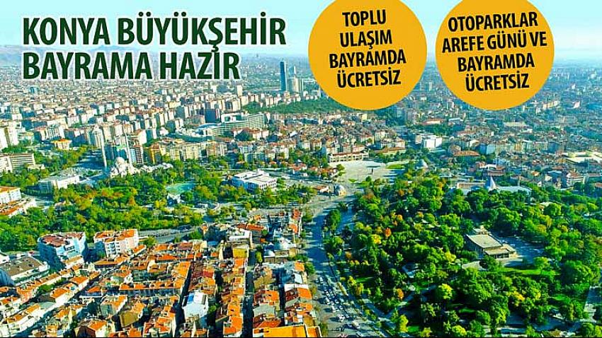 Konya Büyükşehir Bayrama Hazır