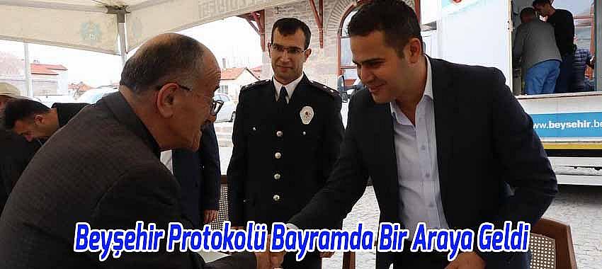 Beyşehir Protokolü Bayramda Bir Araya Geldi