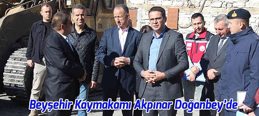 Beyşehir Kaymakamı Akpınar Doğanbey’de