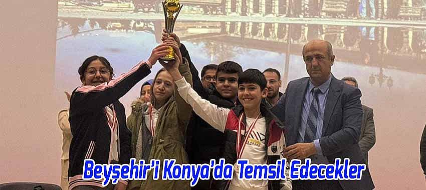 Beyşehir’i Konya’da Temsil Edecekler