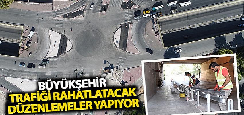 Büyükşehir’den Trafiği Rahatlatacak Düzenlemeler