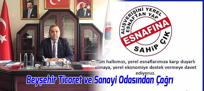 Beyşehir TSO'dan Beyşehirliye çağrı