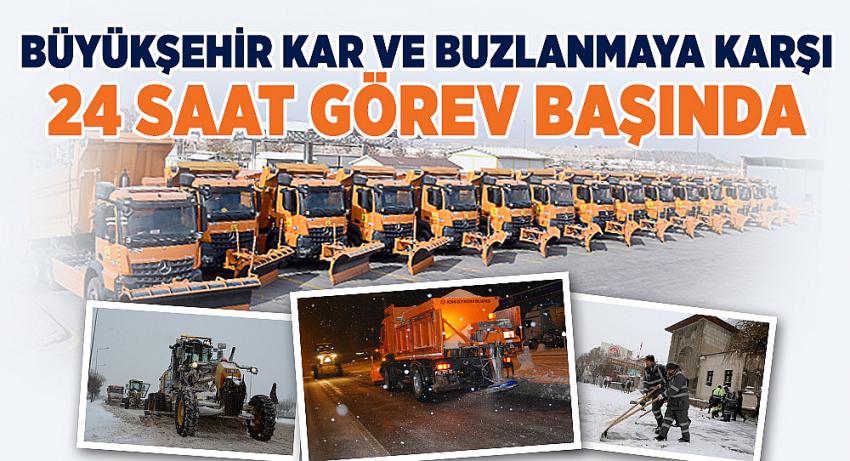 Büyükşehir Kar ve Buzlanmaya Karşı 24 Saat Görev Başında