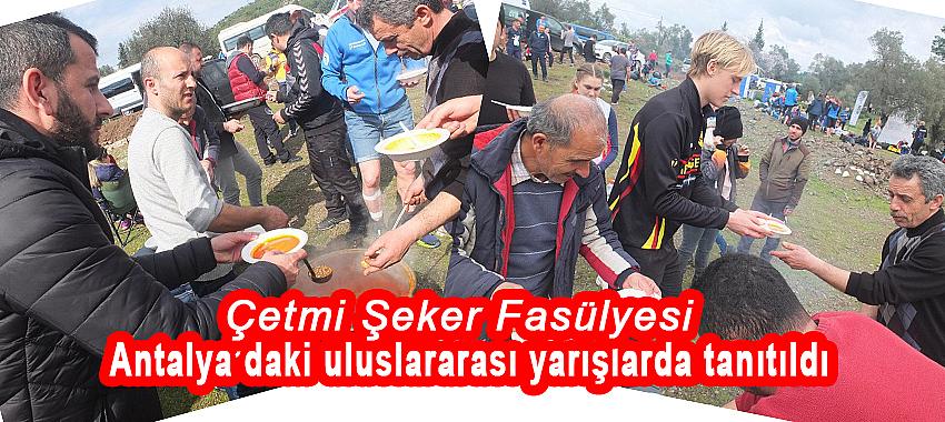 Çetmi Şeker Fasülyesi, Antalya’daki Uluslararası Yarışta Tanıtıldı