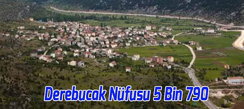 Derebucak'ın Nüfusu 100 Kişi Artarak 5 Bin 790 Oldu