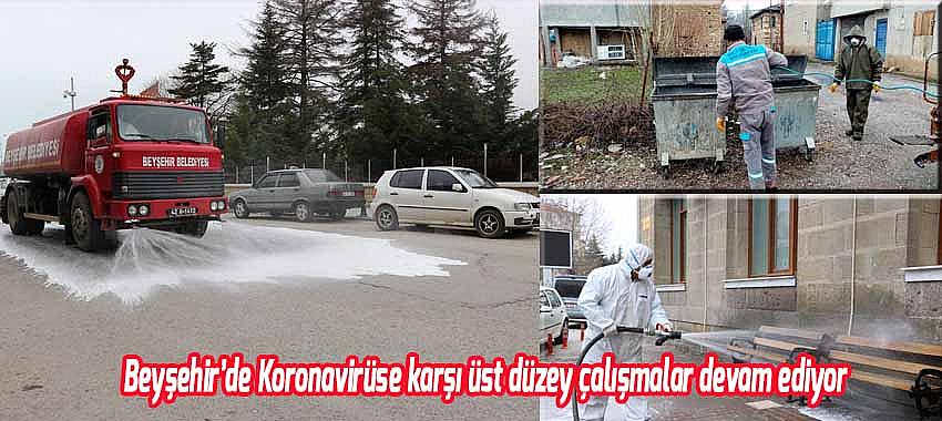 Beyşehir’de Koronavirüse karşı üst düzey çalışmalar devam ediyor