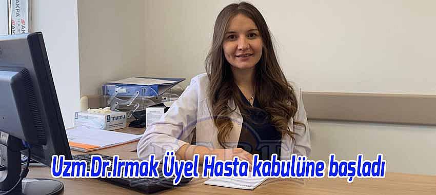 Kadın Hastalıkları ve Doğum Uzmanı Üyel Hasta kabulüne başladı