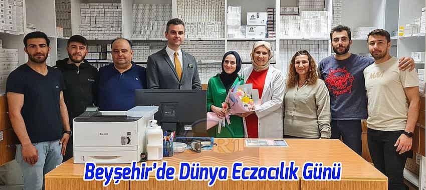 Beyşehir’de Dünya Eczacılık Günü