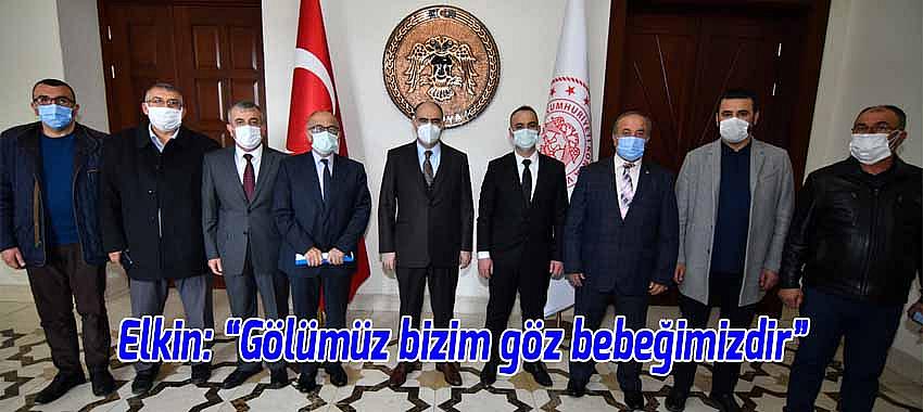 Elkin: “Gölümüz bizim göz bebeğimizdir”