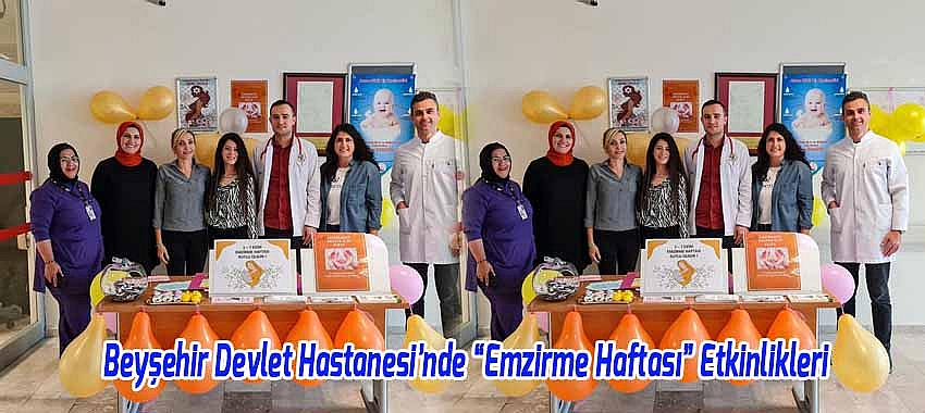 Beyşehir Devlet Hastanesi’nde “Emzirme Haftası” Etkinlikleri