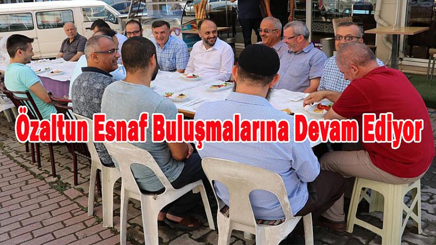 Özaltun’un Esnafla Sabah Buluşmaları