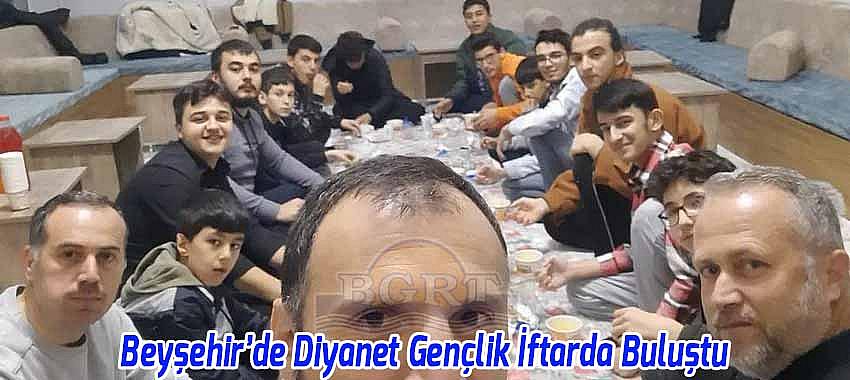 Beyşehir'de Diyanet Gençlik İftarda Buluştu