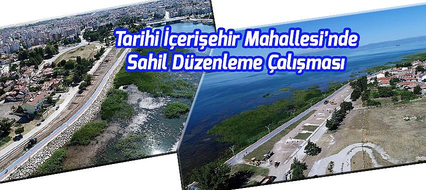 İçerişehir Mahallesi, Göl Kıyısının Çehresi Değişiyor