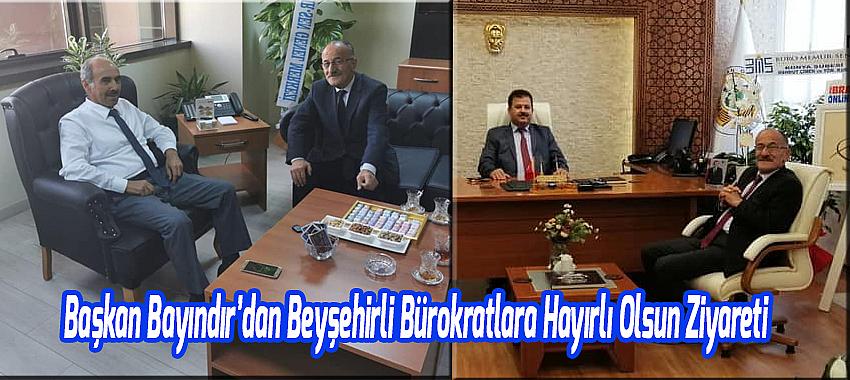 Beyşehirli Bürokratlara Hayırlı Olsun Ziyareti