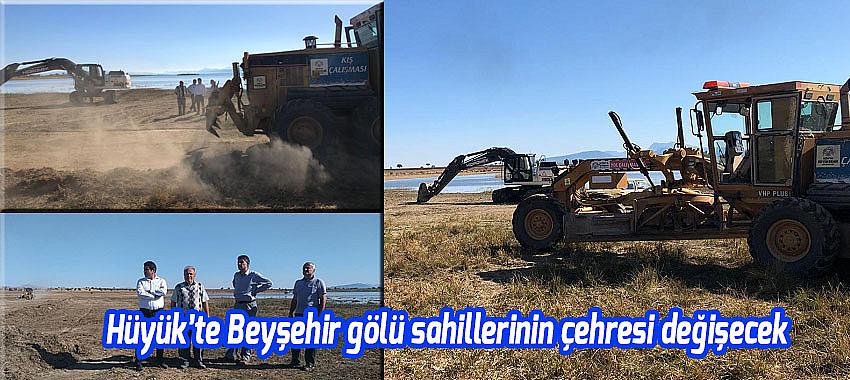 Hüyük’te göl sahillerinin çehresi değişecek 