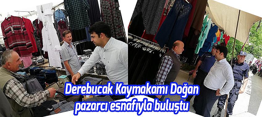 Derebucak Kaymakamı Doğan pazarcı esnafıyla buluştu