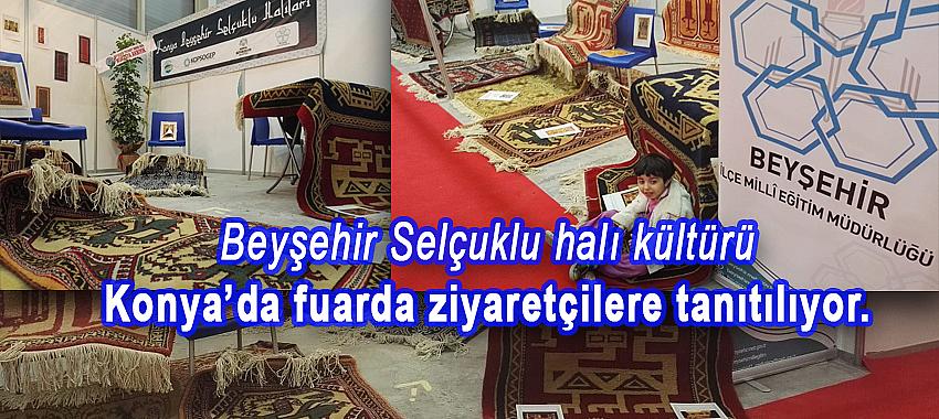 Beyşehir Selçuklu Halı Kültürü Fuarda Tanıtılıyor