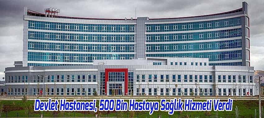 Devlet Hastanesi, 2023 Yılında 500 Bin Hastaya Sağlık Hizmeti Verdi