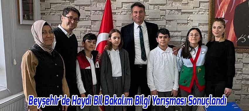 Beyşehir’de Haydi Bil Bakalım Bilgi Yarışması Sonuçlandı