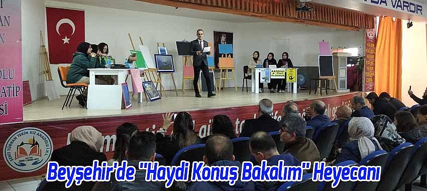 Beyşehir'de ''Haydi Konuş Bakalım'' Heyecanı