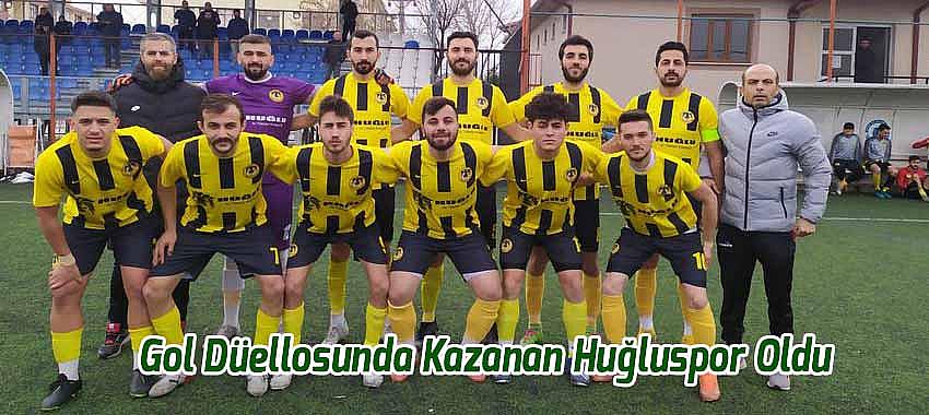 Gol Düellosunda Kazanan Huğluspor Oldu