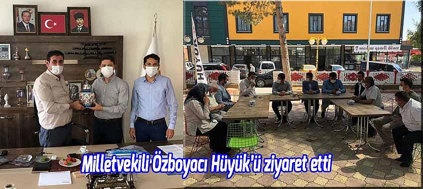 Milletvekili Özboyacı Hüyük ilçesini ziyaret etti