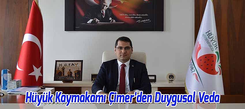 Hüyük Kaymakamı Hasan Çimer’den Duygusal Veda