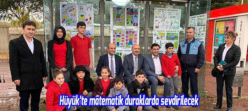 Hüyük’te matematik duraklarda sevdirilecek