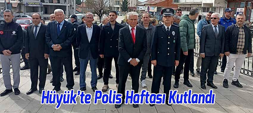 Hüyük’te Polis Teşkilatı'nın 179. Kuruluş Yıl Dönümü Kutlanıyor