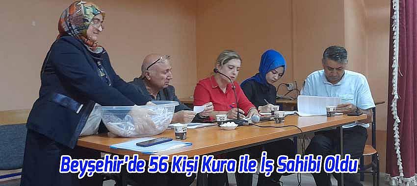 Beyşehir’de 56 Kişi Kura ile İstihdam Edilecek