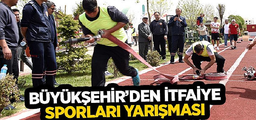 Büyükşehir’den İtfaiye Sporları Yarışması